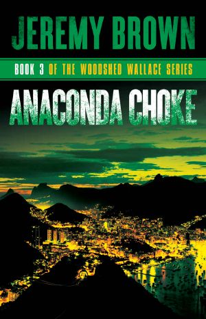 [Woodshed Wallace Series 03] • Anaconda Choke